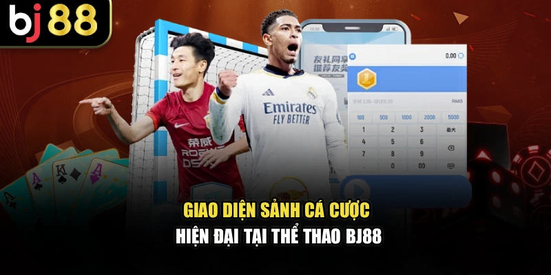 Giao diện sảnh cá cược hiện đại tại thể thao BJ88