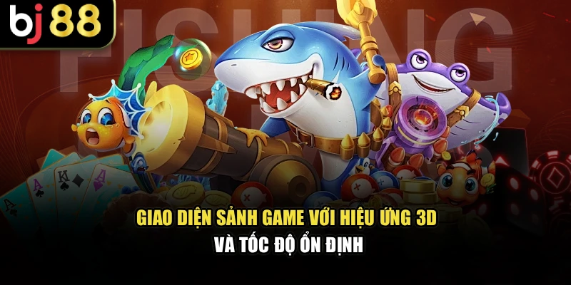 Giao diện sảnh game với hiệu ứng 3D và tốc độ ổn định