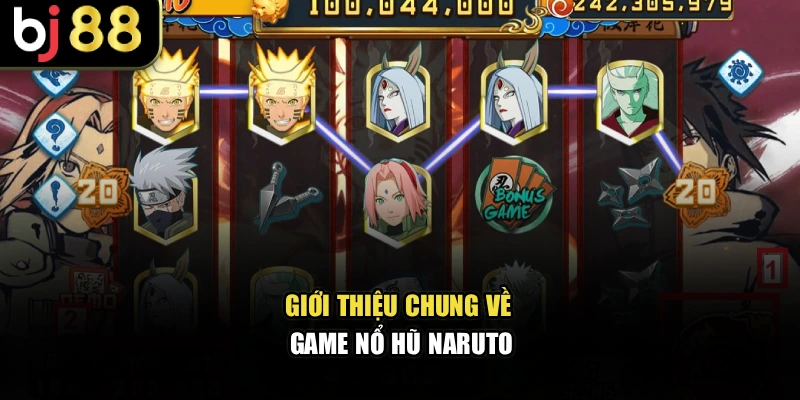 Giới thiệu chung về game nổ hũ Naruto