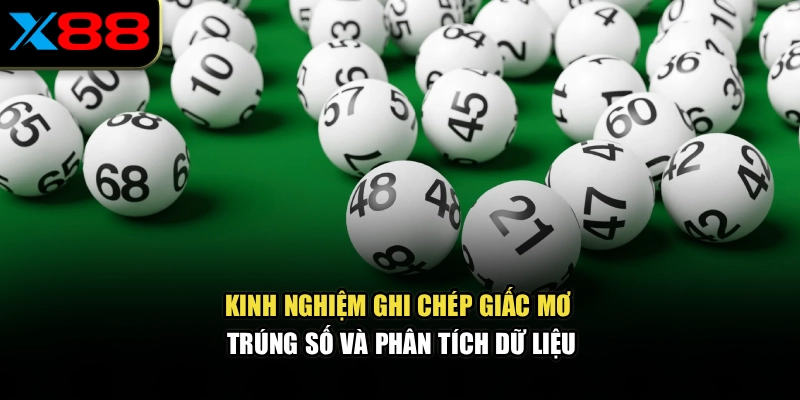 Kinh nghiệm ghi chép giấc mơ trúng số và phân tích dữ liệu
